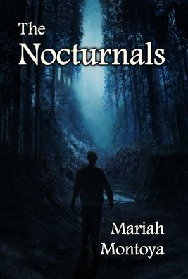 Cover for Mariah Montoya · The Nocturnals (Hardcover Book) (2022)
