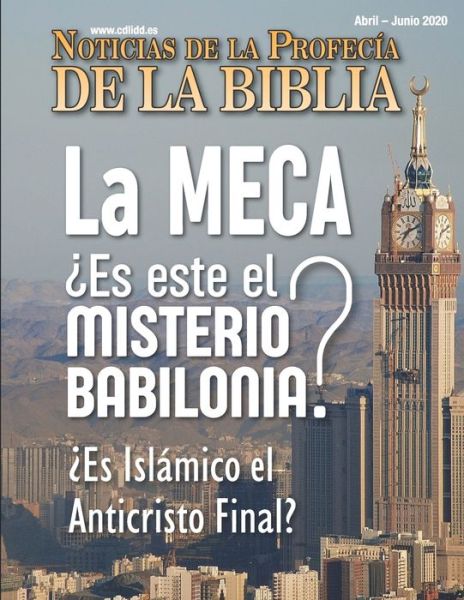 Cover for Continuing Church Of God · Noticias de Profecia de la Biblia Abril-Junio 2020 (Paperback Book) (2020)