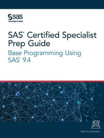 SAS Certified Specialist Prep Guide - Sas Institute - Książki - SAS Institute - 9781642951790 - 11 lutego 2019