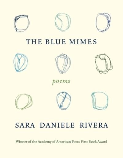 Cover for Sara Daniele Rivera · The Blue Mimes: Poems (Paperback Bog) (2024)