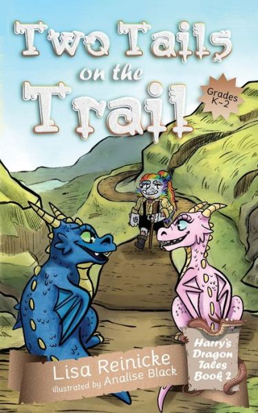 Cover for Lisa Reinicke · Two Tails on the Trail (Pocketbok) (2021)