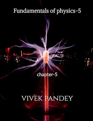 Cover for Vivek Pandey · Fundamentals of Physics-5 (Book) (2020)