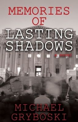 Cover for Michael Gryboski · Memories of Lasting Shadows (Paperback Book) (2020)