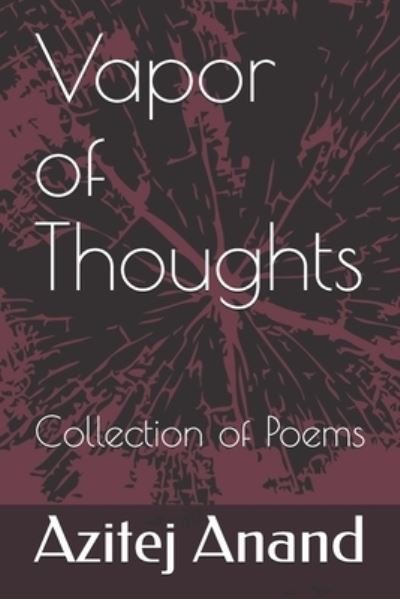 Cover for Azitej Anand · Vapor of Thoughts (Paperback Book) (2020)