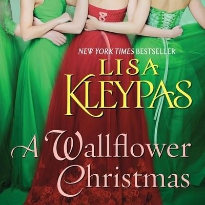 Cover for Lisa Kleypas · A Wallflower Christmas Lib/E (CD) (2021)