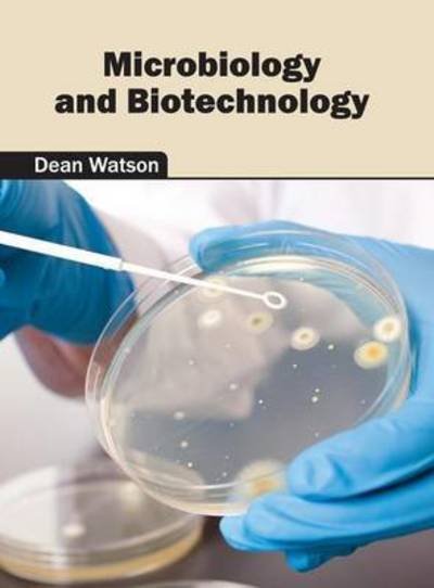 Cover for Dean Watson · Microbiology and Biotechnology (Inbunden Bok) (2016)