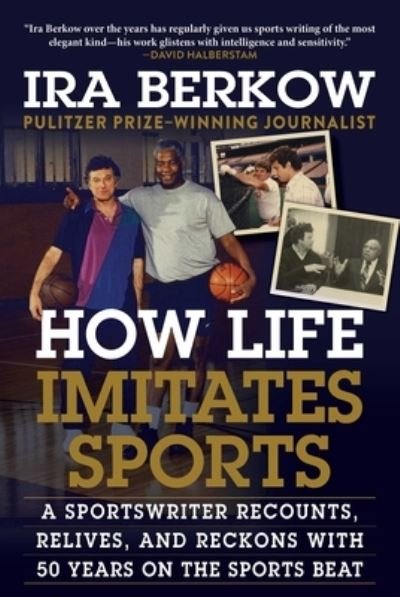 Cover for Ira Berkow · How Life Imitates Sports (Bok) (2020)
