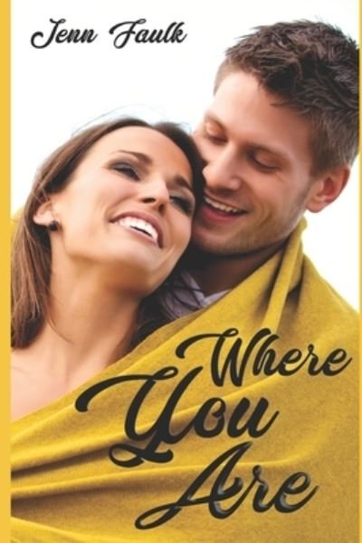 Cover for Jenn Faulk · Where You Are (Paperback Book) (2020)