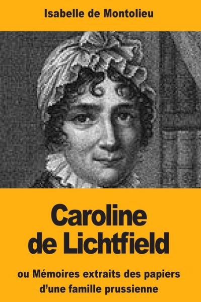 Cover for Isabelle De Montolieu · Caroline de Lichtfield (Paperback Book) (2018)