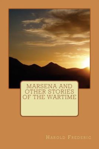 Cover for Harold Frederic · Marsena and Other Stories of the Wartime (Paperback Book) (2018)