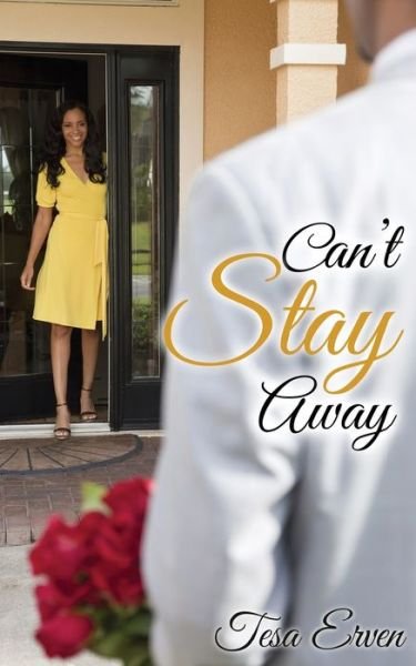 Cover for Tesa Erven · Can't Stay Away (Taschenbuch) (2018)