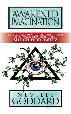 Cover for Neville Goddard · Awakened Imagination: Deluxe Edition (Paperback Book) (2021)