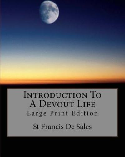 Cover for St Francis de Sales · Introduction to a Devout Life (Paperback Book) (2018)