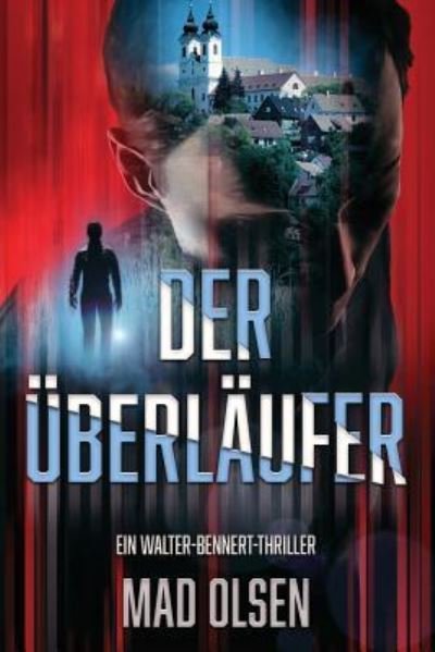 Cover for Mad Olsen · Der Überläufer (Taschenbuch) (2019)