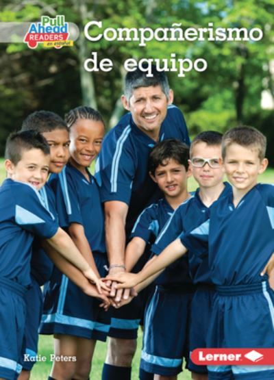 Cover for Katie Peters · Companerismo de Equipo (Being a Good Teammate) (Paperback Book) (2022)