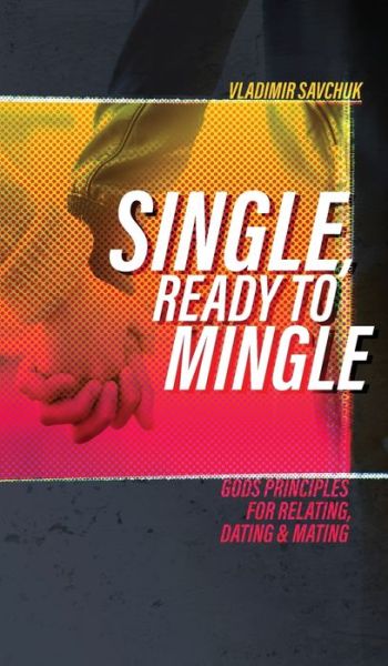 Cover for Vladimir Savchuk · Single, Ready to Mingle (Inbunden Bok) (2019)