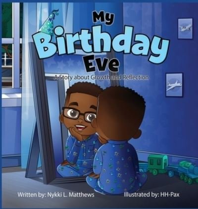 Cover for Nykki Matthews · My Birthday Eve (Hardcover bog) (2022)