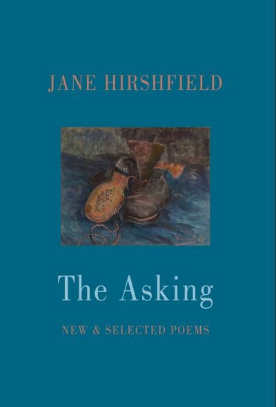 Cover for Jane Hirshfield · The Asking: New &amp; Selected Poems (Paperback Bog) [International edition] (2024)