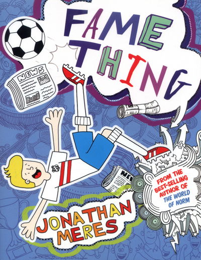 Cover for Jonathan Meres · Fame Thing (Paperback Book) [New edition in new format edition] (2016)