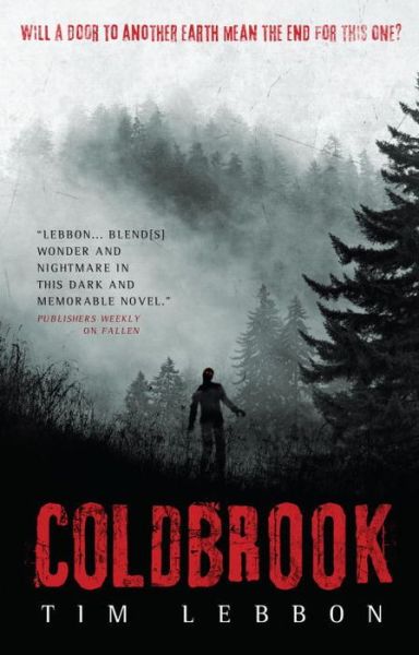 Coldbrook - Tim Lebbon - Książki - Titan Books - 9781781168790 - 25 października 2016