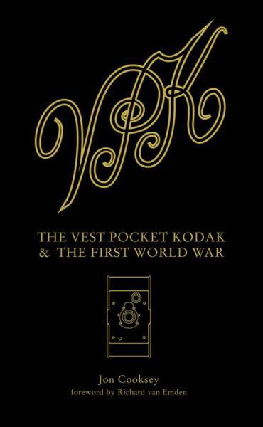 Cover for J Cooksey · The Vest Pocket Kodak &amp; The First World War (Gebundenes Buch) (2017)