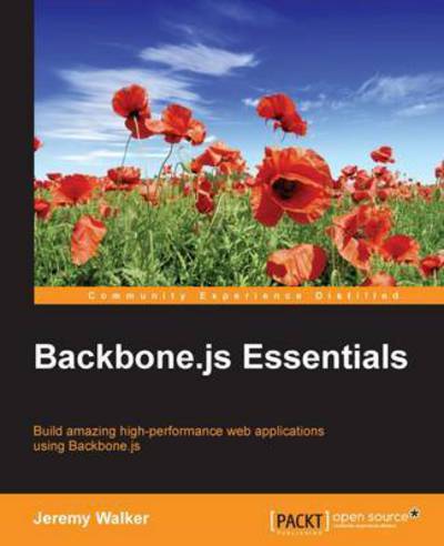 Cover for Jeremy Walker · Backbone.js Essentials (Paperback Book) (2015)