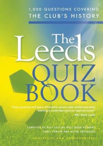 Cover for Chris Cowlin · The Leeds Quiz Book (Paperback Book) (2016)