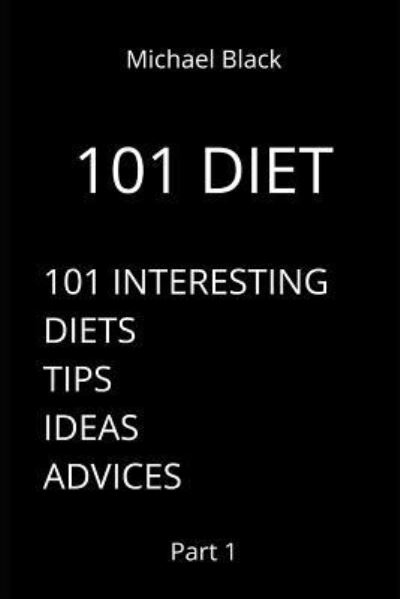 Cover for Michael Black · 101 Diet (Paperback Book) (2019)