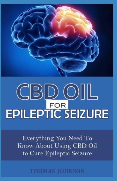 Cover for Thomas Johnson · CBD Oil for Epileptic Seizure (Paperback Book) (2019)