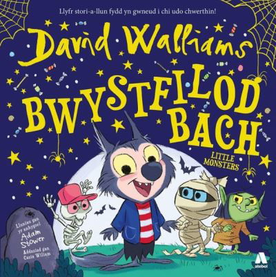 Cover for David Walliams · Bwystfilod Bach / Little Monsters (Paperback Book) [Bilingual edition] (2021)