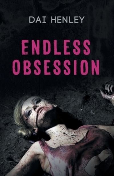 Cover for Dai Henley · Endless Obsession (Paperback Bog) (2021)