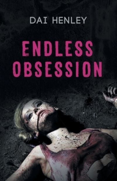 Cover for Dai Henley · Endless Obsession (Taschenbuch) (2021)