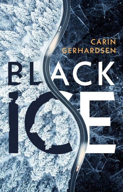 Cover for Carin Gerhardsen · Black Ice (Gebundenes Buch) (2023)