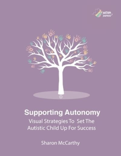 Cover for Sharon Mccarthy · Supporting Autonomy (Pocketbok) (2021)