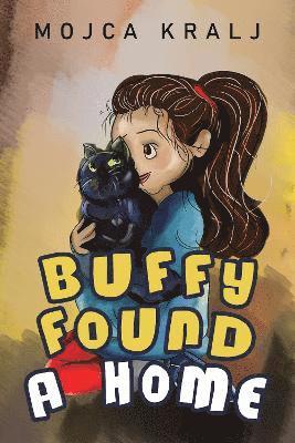 Cover for Mojca Kralj · Buffy Found a Home (Taschenbuch) (2025)