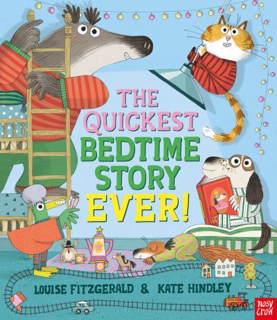 Cover for Louise Fitzgerald · The Quickest Bedtime Story Ever! (Hardcover Book) (2023)