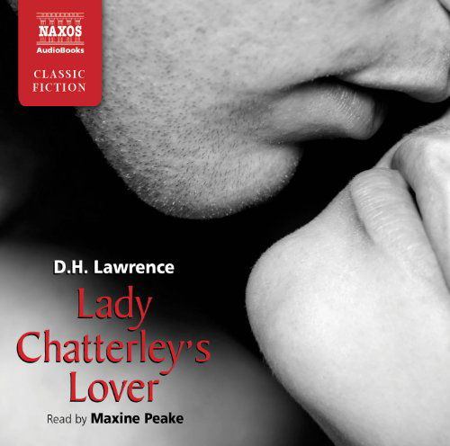 * Lady Chatterley´s Lover - Maxine Peake - Muzyka - Naxos Audiobooks - 9781843794790 - 4 kwietnia 2011