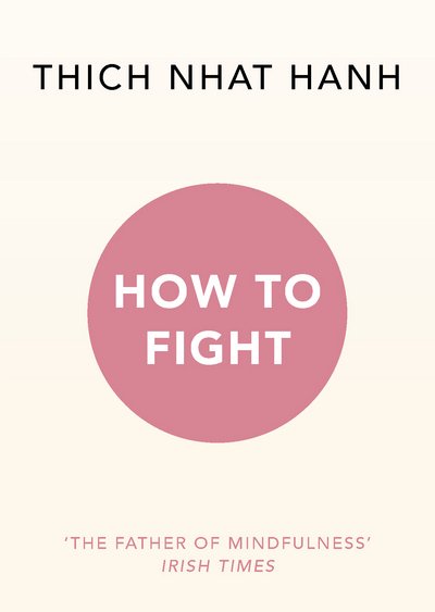 Cover for Thich Nhat Hanh · How To Fight (Paperback Bog) (2018)