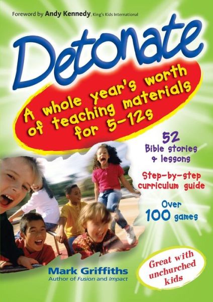 Detonate - Mark Griffiths - Books - SPCK Publishing - 9781854246790 - July 22, 2005