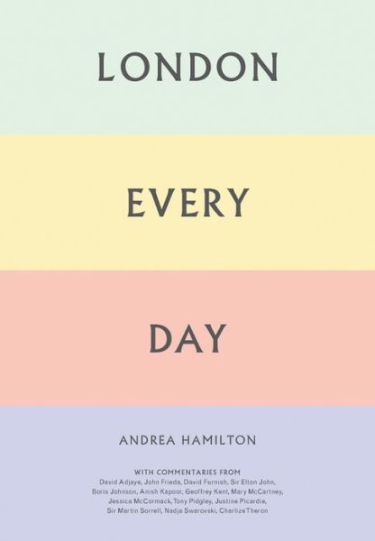 Cover for Andrea Hamilton · London Every Day (Hardcover Book) (2016)