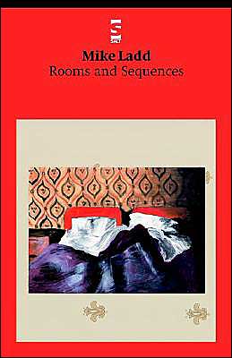 Rooms and Sequences - Salt Modern Poets - Mike Ladd - Książki - Salt Publishing - 9781876857790 - 15 kwietnia 2003