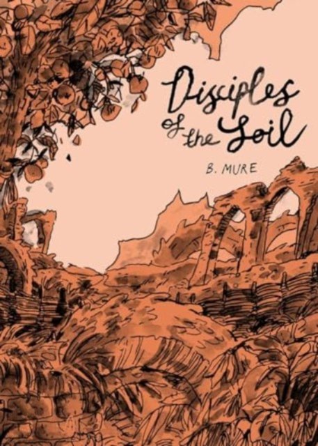 Cover for B. Mure · Disciples of the Soil (Pocketbok) (2024)