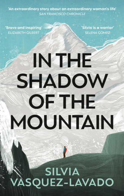 Cover for Silvia Vasquez-Lavado · In The Shadow of the Mountain (Paperback Book) (2023)