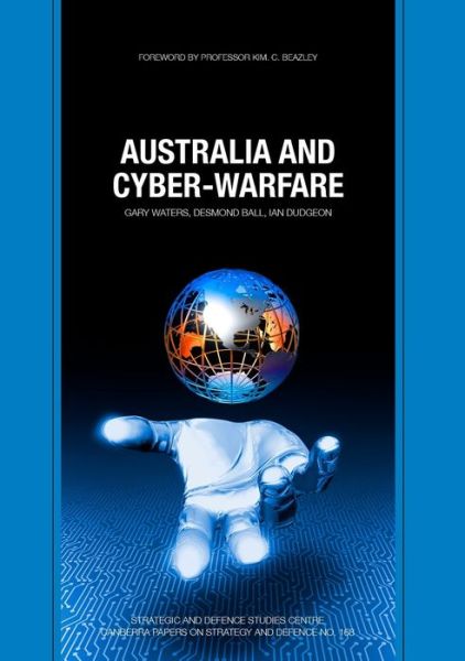 Cover for Gary Waters · Australia and cyber-warfare (Book) (2008)