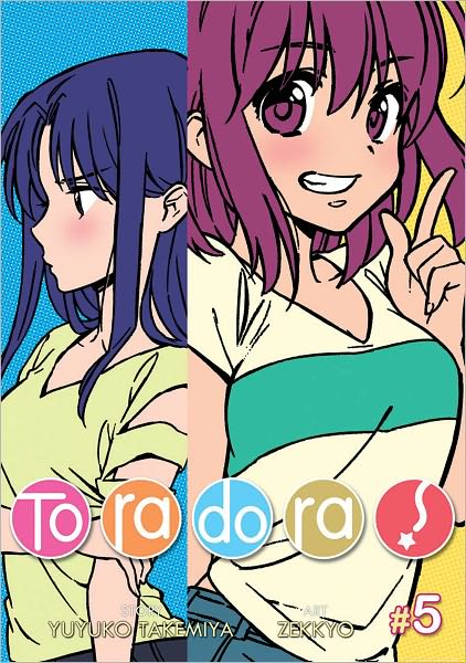 Cover for Yuyuko Takemiya · Toradora! (Manga) Vol. 5 - Toradora! (Manga) (Paperback Book) (2012)