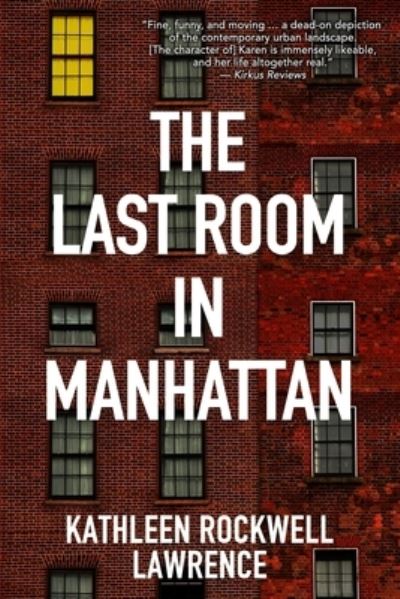 Cover for Kathleen Rockwell Lawrence · The Last Room in Manhattan (Paperback Book) (2019)