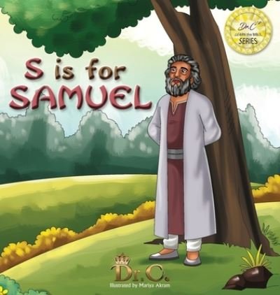 Cover for Dr Cassundra White-Elliott · S is for Samuel (Hardcover Book) (2022)