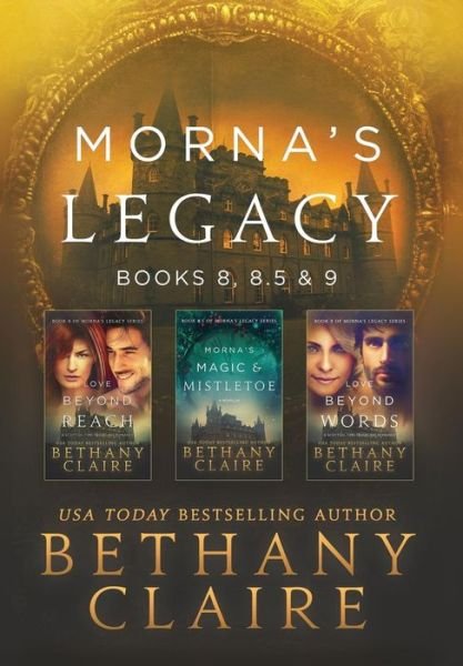 Cover for Bethany Claire · Morna's Legacy (Hardcover Book) (2018)