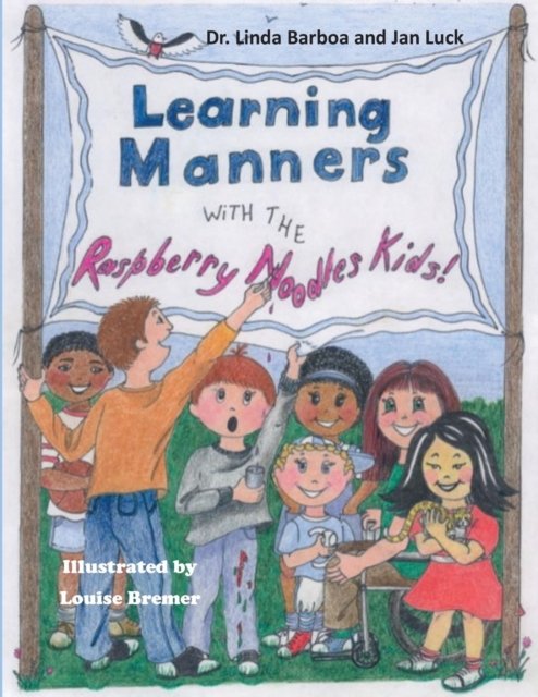Cover for Dr Linda Barboa · Learning Manners with the Raspberry Noodles Kids (Paperback Book) (2019)