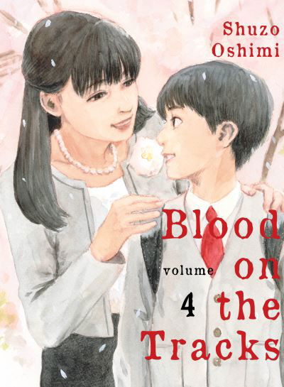 Cover for Shuzo Oshimi · Blood on the Tracks, Volume 4 (Book) (2021)